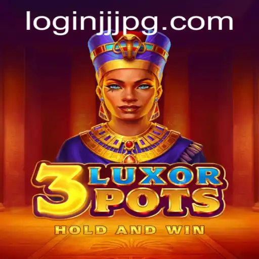 Discover the Thrilling World of 3LuxorPots: A Gamer's Paradise